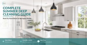 Summer Deep Cleaning Guide - Abby Cleaning Service